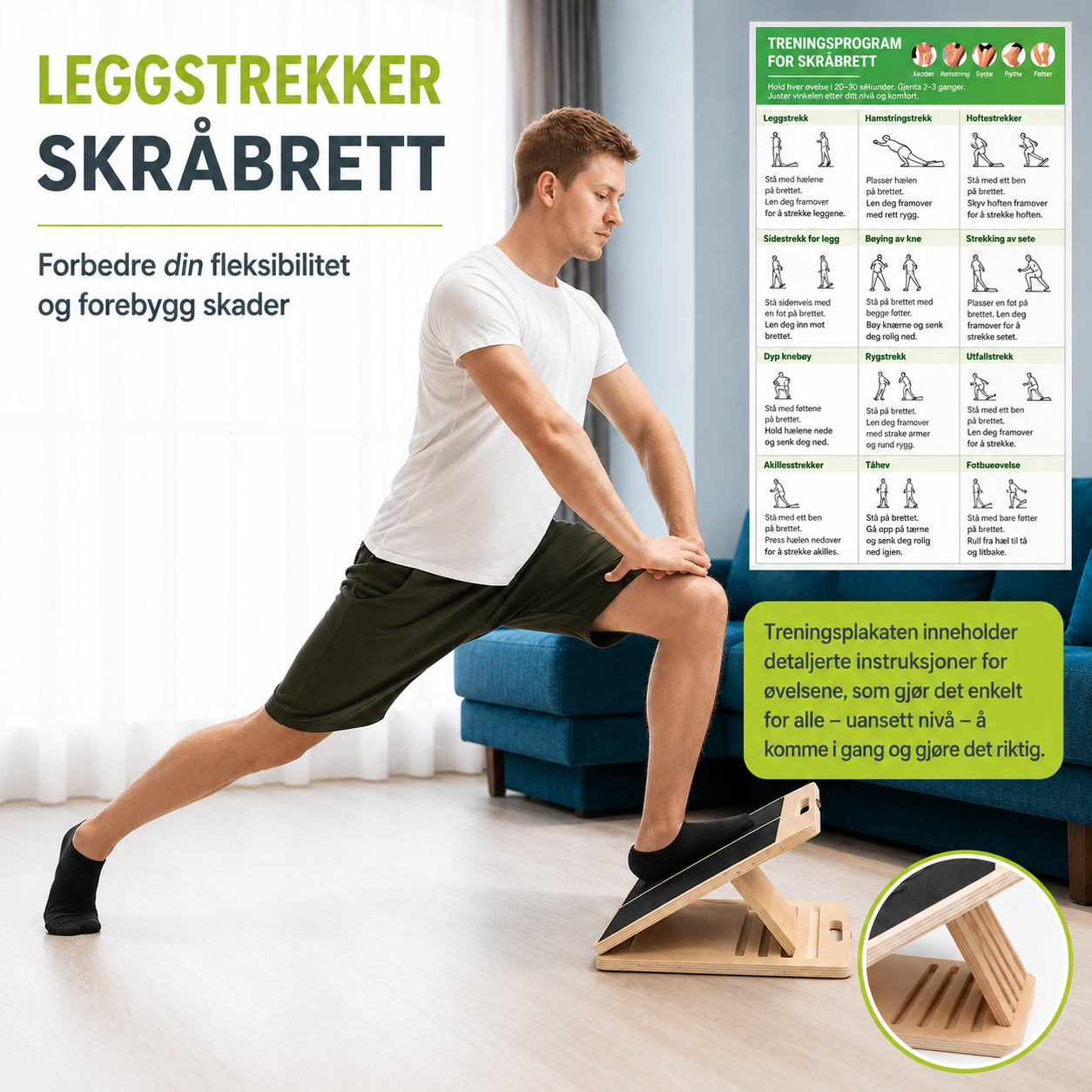 Justerbart skråbrett i tre for tøying av legger og ben
